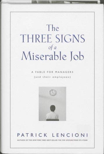 The Three Signs of a Miserable Job - Patrick M. Lencioni, Verzenden, Gelezen, Patrick M. Lencioni