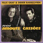 Félix Gray & Didier Barbelivien – Nos Amours Cassées / Veill, Ophalen of Verzenden, Nieuw in verpakking