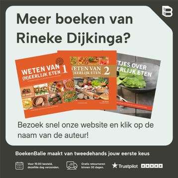 Weten van (h)eerlijk eten 2 Voeding: ons vergeten medicijn, Verzenden, Zo goed als nieuw, Rineke Dijkinga