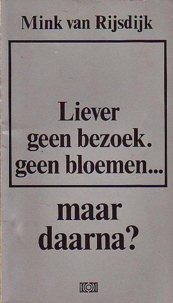 Liever geen bezoek - van Rijsdijk, Verzenden, Gelezen