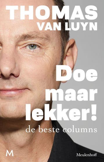 Doe Maar Lekker! | Thomas Luyn | Nieuw, Ophalen of Verzenden, Nieuw, Thomas Luyn