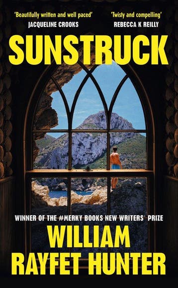 Sunstruck - William Rayfet Hunter 9781529919790, Verzenden, Zo goed als nieuw, William Rayfet Hunter