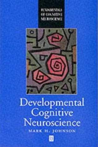Developmental Cognitive Neuroscience: An Introduction, Boeken, Verzenden, Gelezen, Mark H. Johnson