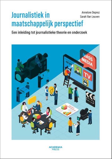 Journalistiek in maatschappelijk perspectief 9789401461887, Boeken, Filosofie, Verzenden, Zo goed als nieuw