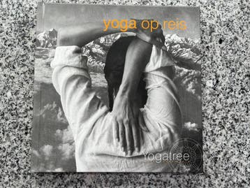 Yoga op reis – Yogatree, Boeken, Gelezen, Brenda Ooteman en Katiza Ivulic, Verzenden, Meditatie of Yoga