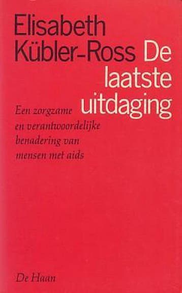 De laatste uitdaging - Elisabeth Kübler-Ross 9789026943874, Verzenden, Gelezen, Elisabeth Kübler-Ross