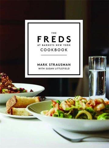 The Freds at Barneys New York Cookbook - Mark Strausman, Verzenden, Zo goed als nieuw, Mark Strausman