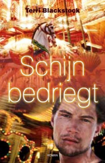 Schijn bedriegt - Terri Blackstock 9789029708951, Verzenden, Gelezen, Terri Blackstock