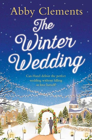 Winter Wedding - Abby Clements 9781471137013, Verzenden, Zo goed als nieuw, Abby Clements