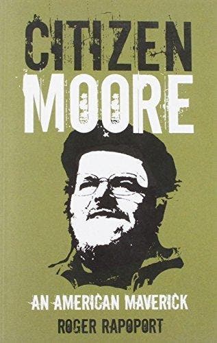 Citizen Moore 9780413776495 Roger Rapoport, Verzenden, Gelezen, Roger Rapoport