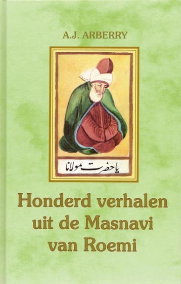 Honderd verhalen uit de Masnavi van Roemi - A.J. Arberry, Verzenden, Gelezen, A.J. Arberry