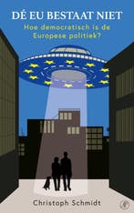 Dé EU bestaat niet 9789029545617 Christoph Schmidt, Verzenden, Gelezen, Christoph Schmidt