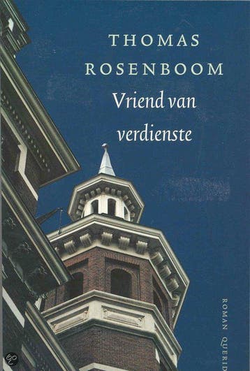 Vriend van verdienste - Thomas Rosenboom 9789021479903, Verzenden, Gelezen, Thomas Rosenboom