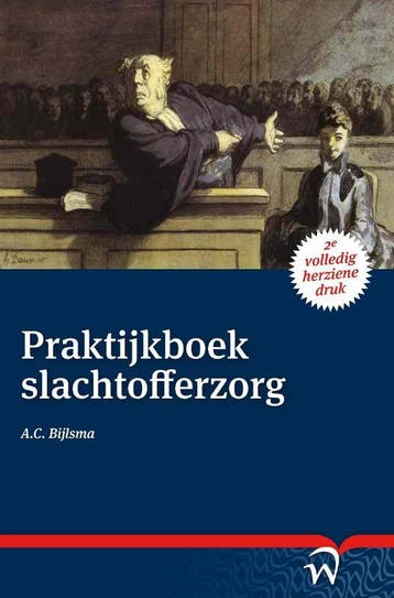 Praktijkboek slachtofferzorg - A.C. Bijlsma 9789058506382, Verzenden, Zo goed als nieuw, A.C. Bijlsma