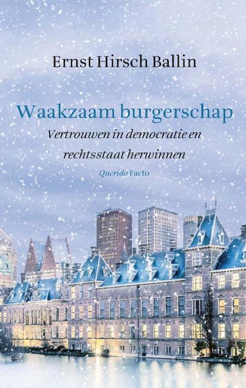 Waakzaam burgerschap 9789021436944 Ernst Hirsch Ballin, Verzenden, Zo goed als nieuw, Ernst Hirsch Ballin