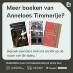 De mannen van Maria 9789021407920 Anneloes Timmerije, Boeken, Verzenden, Gelezen, Anneloes Timmerije