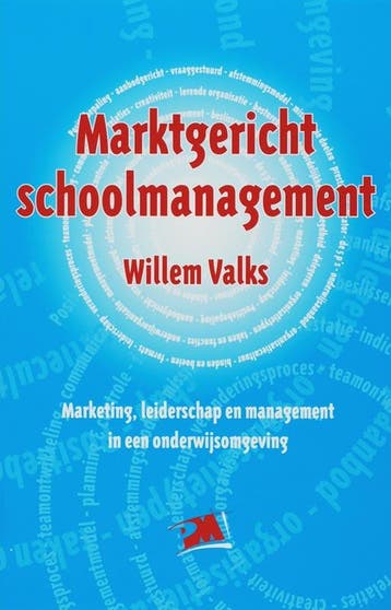 Marktgericht schoolmanagement / PM-reeks - W. Valks, Boeken, Verzenden, Gelezen, W. Valks