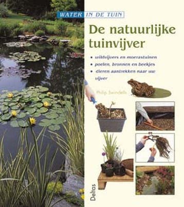 Water in de tuin - De natuurlijke tuinvijver - P. Swindells, Verzenden, Zo goed als nieuw, P. Swindells