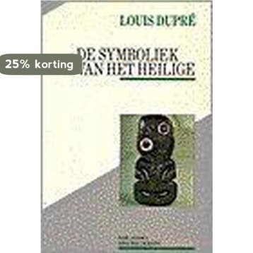 SYMBOLIEK VAN HET HEILIGE - DUPRE L. 9789039100035, Verzenden, Gelezen, DUPRE L.