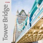 Tower Bridge 9781785510427 Tower Bridge, Verzenden, Zo goed als nieuw, Tower Bridge