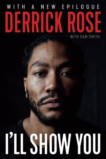 Ill Show You - Derrick Rose 9781629378404, Verzenden, Zo goed als nieuw, Derrick Rose