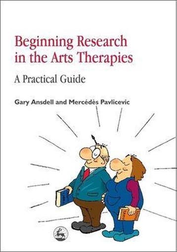 Beginning Research In The Arts Therapies - Gary Ansdell, Boeken, Verzenden, Zo goed als nieuw, Gary Ansdell