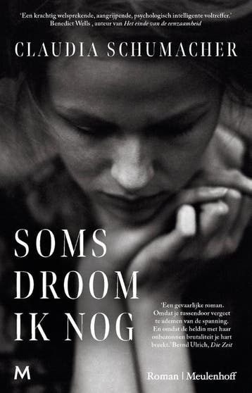 Soms droom ik nog - Claudia Schumacher 9789029098601, Verzenden, Zo goed als nieuw, Claudia Schumacher