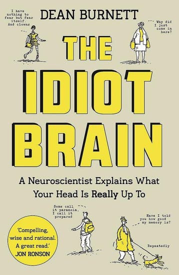 The Idiot Brain - Dean Burnett 9781783350827, Verzenden, Gelezen, Dean Burnett