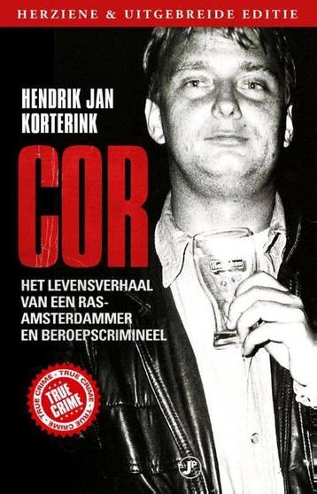 9789089757814 True Crime - Cor | Tweedehands, Boeken, Verzenden, Zo goed als nieuw, Hendrik Jan Korterink