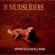 cd - The Mudsliders - Spirits Gonna Rise, Verzenden, Zo goed als nieuw