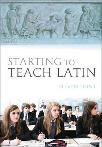 Starting to Teach Latin - Steven Hunt 9781472537911, Verzenden, Gelezen, Steven Hunt