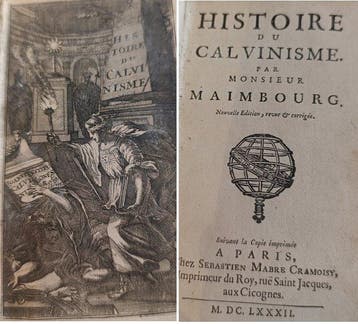 Louis Maimbourg - Histoire du calvinisme - 1682