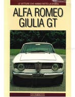 ALFA ROMEO GIULIA GT, LE VETTURE CHE HANNO FATTO LA STORIA, Boeken, Nieuw, Alfa Romeo, Author