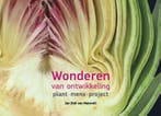 Wonderen van ontwikkeling 9789493175112, Verzenden, Zo goed als nieuw, Jan Diek van Mansvelt