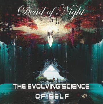 cd - Dead Of Night - The Evolving Science Of Self, Verzenden, Nieuw in verpakking