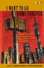 I Want to Go Home Forever 9781776142217 Loren Landau, Verzenden, Gelezen, Loren Landau