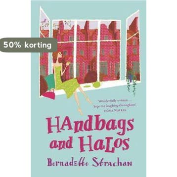 Handbags and Halos - Bernadette Strachan 9780340831984, Verzenden, Gelezen, Bernadette Strachan