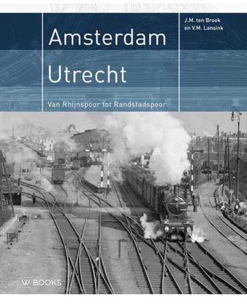 Amsterdam- Utrecht - V.M. Lansink 9789462582927, Boeken, Verzenden, Gelezen, V.M. Lansink
