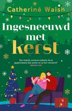 9789400516748 Ingesneeuwd met kerst | Tweedehands, Boeken, Verzenden, Zo goed als nieuw, Catherine Walsh