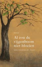 Al zou de vijgenboom niet bloeien 9789033130854, Boeken, Verzenden, Zo goed als nieuw, Nieuwenhuijse