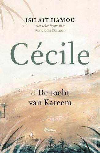 Cécile & de tocht van Kareem - Ish Ait Hamou 9789022338155, Verzenden, Zo goed als nieuw, Ish Ait Hamou