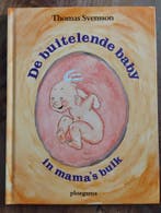 De buitelende baby in mamas buik - Thomas Svensson, Boeken, Zo goed als nieuw, Svensson