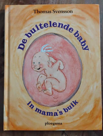 De buitelende baby in mamas buik - Thomas Svensson, Boeken, Zo goed als nieuw, Svensson