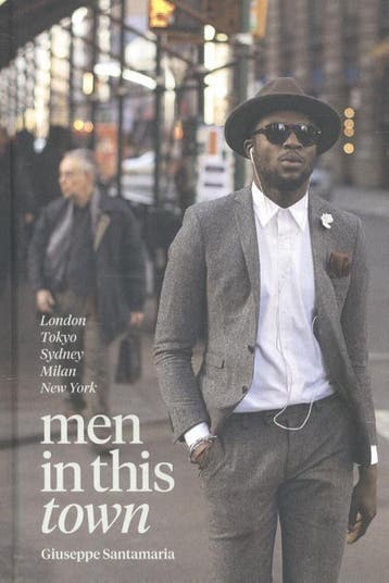 MEN IN THIS TOWN 9781742707815 Giuseppe Santamaria, Verzenden, Zo goed als nieuw, Giuseppe Santamaria