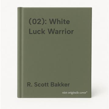 (02): White Luck Warrior - R. Scott Bakker 9781841495408, Boeken, Verzenden, Zo goed als nieuw, R. Scott Bakker