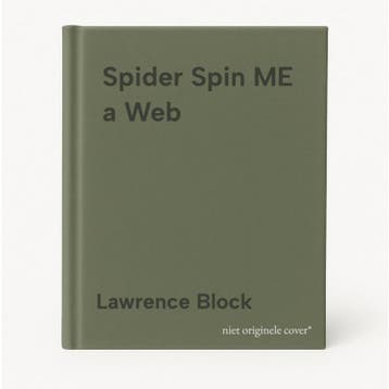 Spider Spin ME a Web - Lawrence Block 9780688146900, Verzenden, Zo goed als nieuw, Lawrence Block