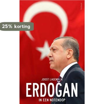 Erdoan in een notendop - Joost Lagendijk 9789044630824, Boeken, Verzenden, Gelezen, Joost Lagendijk