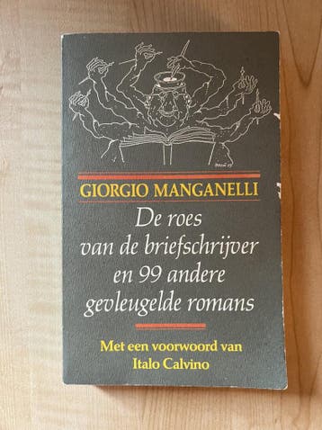 De roes van de briefschrijver en 99 andere gevleugelde, Boeken, Verzenden, Gelezen, Manganelli