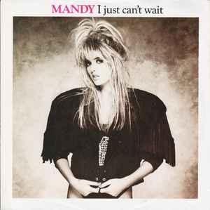 vinyl single 7 inch - Mandy - I Just Cant Wait, Verzenden, Zo goed als nieuw