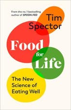 Food for Life 9781787330498 Tim Spector, Verzenden, Gelezen, Tim Spector